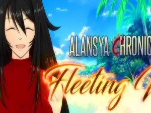 Alansya Chronicles: Fleeting Iris