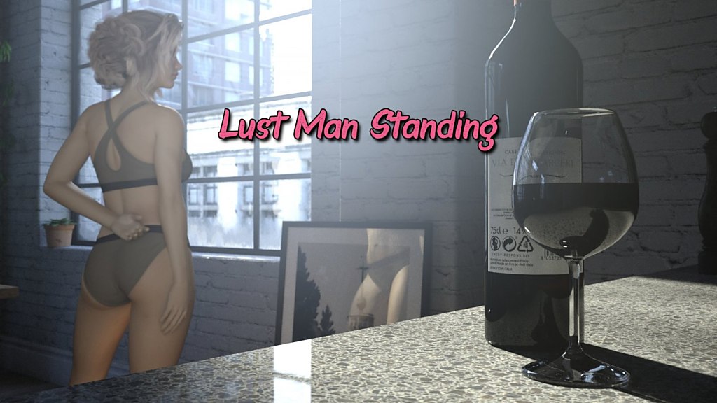 Lust Man Standing