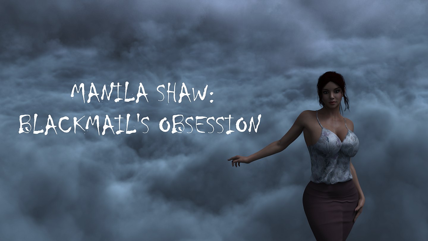 Manila Shaw: Blackmail's Obsession