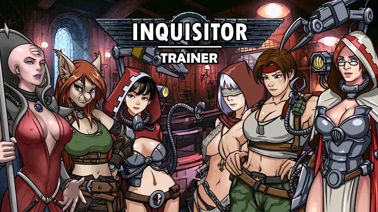 Inquisitor Trainer [v0.4.0] [Adeptus Celeng] | FAP-Nation