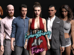 Everything Will Be Fine