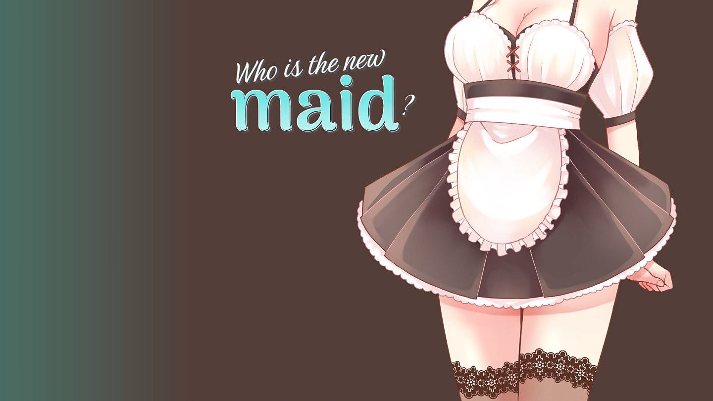 Who Is the New Maid