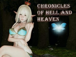 Chronicles of Hell and Heaven