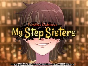 Forbidden Confessions: My Step Sisters