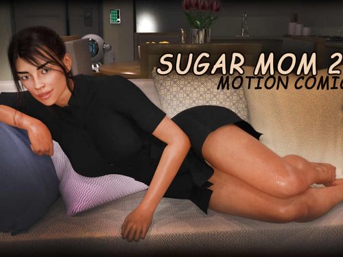 Sugar Mom 2: Motion Comic