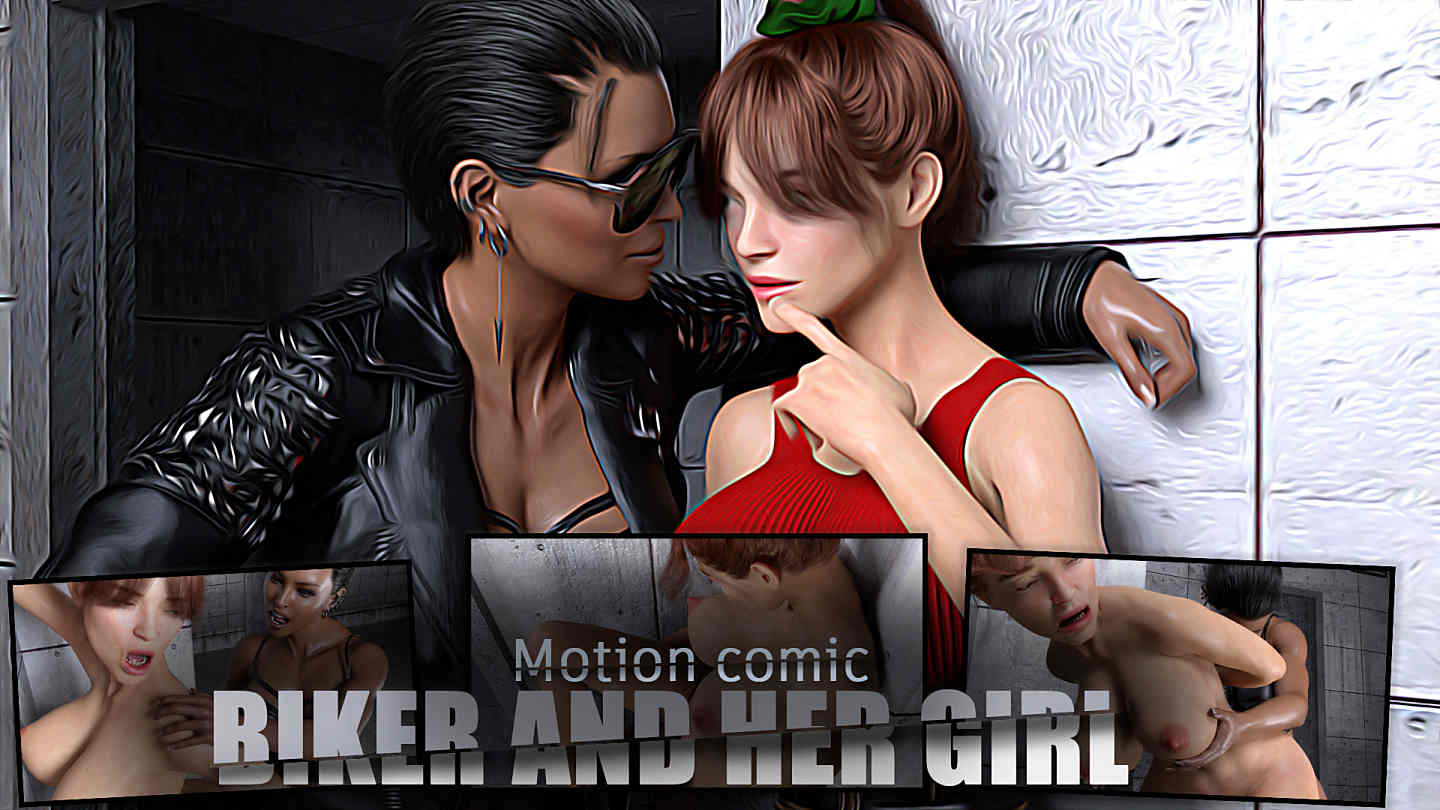 Biker and Her Girl: Motion Comic