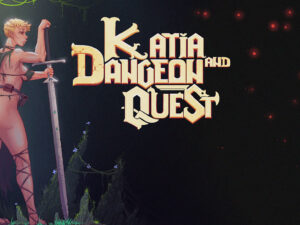 Katia and Dungeon Quest