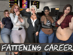 Fattening Career
