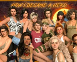 How I Became a Hero