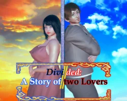 Divided: A Story of two Lovers