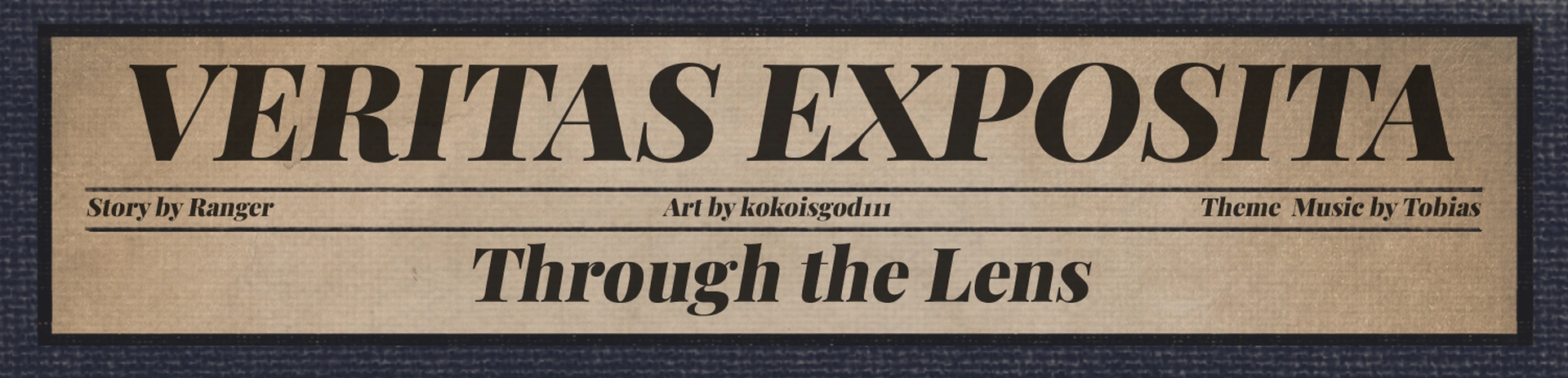 VERITAS EXPOSITA: Through the Lens Banner