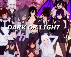 Dark or Light