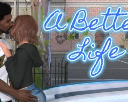 A Better Life