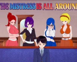 The Mistress Is All Around