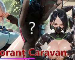 Valorant Caravan: Win or get Cucked