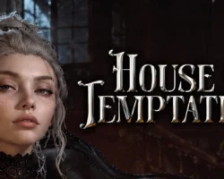 House of Temptations