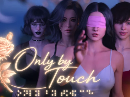 Only by Touch
