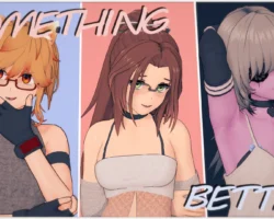 Something Better