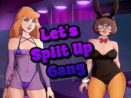 Let's Split Up Gang