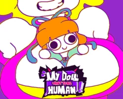 My Doll Wants to Be Human