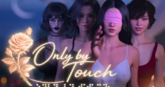 Only by Touch
